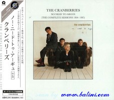 The Cranberries, No need to argue, the complete sessions, Universal, UICY-3712