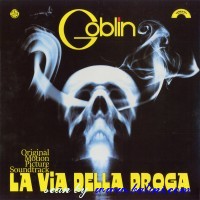 Goblin, La Via della Droga, Cinevox, AMS LP 103
