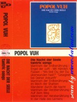 Popol Vuh, Die Nacht Der Seele, Tantric Songs, PDU, PMM 714