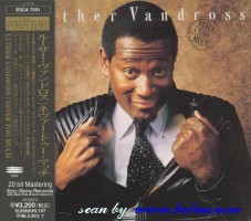 Luther Vandross, Never Too Much, Sony, ESCA 7531