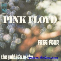 Pink Floyd, Free Four, The Gold its in the, EMI, 3C 006-05086