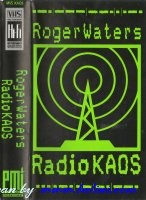 Roger Waters, Radio Kaos, PMI, MVS 9900773