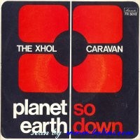 Xhol Caravan, Planet Earth, So Down, First, FR 5012