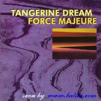 Tangerine Dream, Force Majeure, Griffin, GCD-350-2