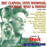 Clapton Winnwood Howlin, Wolf And Friends, London 1970, Curcio, DIR-19