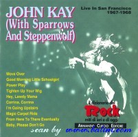Kay John And Steppenwolf, Live in San Francisco, 1967-1968, Curcio, DIR-50